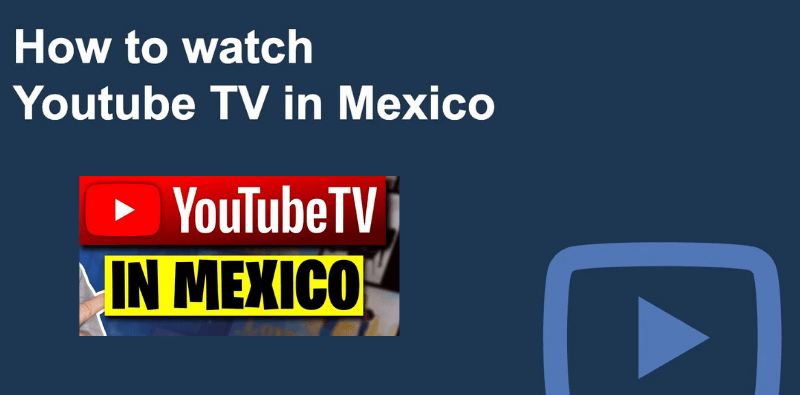 YouTube TV in Mexico